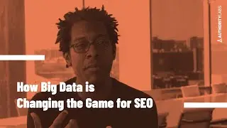 How Big Data is Changing the Game for SEO | Wil Reynolds of Seer on AuthorityLabs Data Services