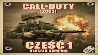 Call Of Duty 1 - Zagrajmy cz1 - Stara Dobra Wojenka (2026)