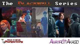 Point & Click Purgatory - The Blackwell Series