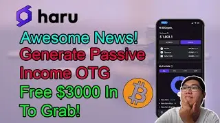 Запуск приложения Haru Invest! | Получите до $3000 в BTC, просто скачайте приложение!