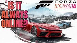 Will Forza Horizon 6 Be Always Online?