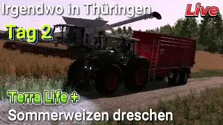 TL+ Irgendwo in Th&uuml;ringen 3  Sp&auml;ter Lohnern und Felder bearbeiten