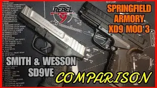 SMITH & WESSON SD9VE VS SPRINGFIELD ARMORY XD9 MOD 3