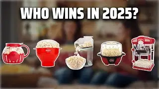 The Top 5 Best Popcorn Makers in 2025 - Must Watch Before Buying!