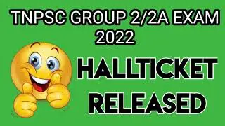 TNPSC GROUP 2 HALLTICKET RELEASED