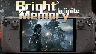 Bright Memory Infinite Steam Deck OLED Gameplay Custom Graphics