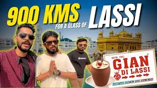 My Friends Dragged Me 900Kms FOR A GLASS OF LASSI! Exploring Amritsar Street Food in 24 Hrs.