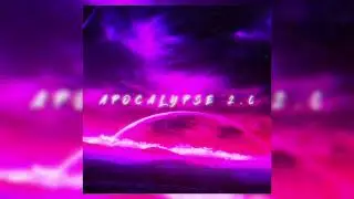 APOCALYPSE 2.0 [HARD CHIPFUNK]
