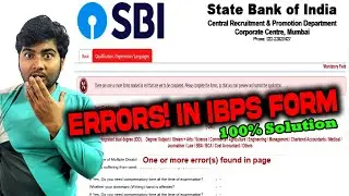 Error in IBPS Application Form | SBI PO Error | IBPS SO | IBPS Clerk | IBPS RRB