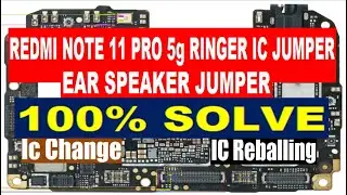 Redmi Note 11 Pro 5g Ringer & Ear Speaker Jumper | Speaker Problem Solution | Sound Problem Solution
