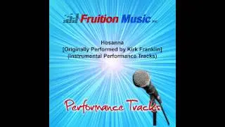 Hosanna (Low Key) [Originally Performed by Kirk Franklin] [Instrumental Track] SAMPLE
