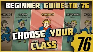 Which Class is For You || All The Starter Classes Explained || Fallout 76 Beginner's Guide 2024