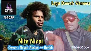 NITE NINOI ( Nayak Aleken & Berlok)