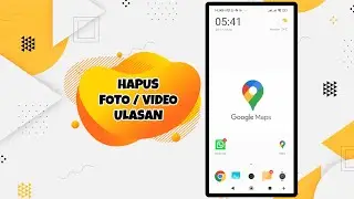 Cara Menghapus Foto Video Ulasan Di Google Maps
