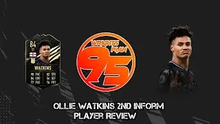 OVER-RATED OR UNDER-RATED - 2ND INFORM OLLIE WATKINS REVIEW - FIFA 21 ULTIMATE TEAM
