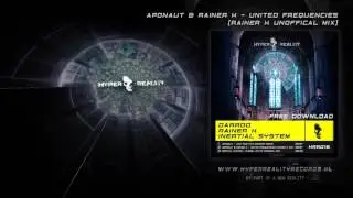 Aponaut & Rainer K - United Frequencies (Rainer K Unoffical Mix) (Free Download)