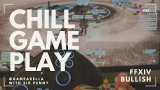 Quiet Chill Gaming | FFXIV