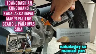 Kilan ba dapat mag palit ng GEAR OIL sa SCOOTER 