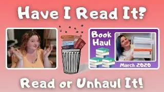 Have I Read It #78 / Reaction to old haul