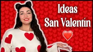 ❤️ Ideas para San Valent&iacute;n F&Aacute;CILES Y BARATAS ❤️ | La Pelo
