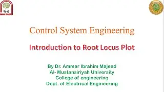 16- Introduction to Root Locus Plots. Almustansiriyah University.Baghdad-Iraq