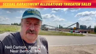 Allegations Of Sexual Harassment, Possible BIG Problems For Large Business With Bemidji Plant