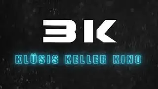 3K Kl&uuml;sis Kellerkino - Home Cinema Intro