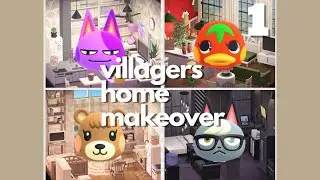 Villagers Home Makeover Part 1 | ACNH Silent ASMR Decorating | Bob, Ketchup, Maple, Raymond