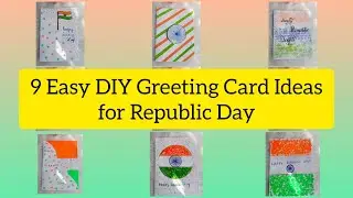 9 Easy DIY Greeting Card Ideas for Republic Day | Handmade Cards | ArtsyCraftyTales
