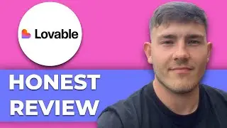 Lovable Honest Review - Is it worth it? (2025 Guide)