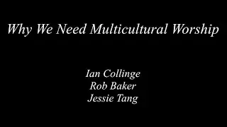 Why We Need Multicultural Worship