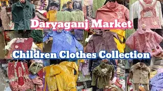 Daryaganj Market | Children Clothes Collection | Nodiyal vlogs | Market vlog.