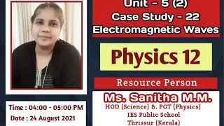 #12 #Physics #Case Study 2 #Unit 5 #ElectroMagnetic Waves #NCERT#Assertion Reason #NEET #JEE IIT