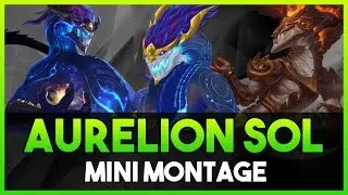Aurelion Sol Mini Montage | Faker Bjergsen SSG Crown Rox Kuro Bigfatlp | League of Legends