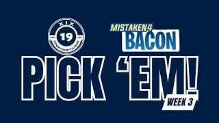 XiX Pick &lsquo;Em! - Week 3 (With Special Guest - Nate Rivers!)