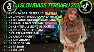 DJ TIKTOK TERBARU 2025 || DJ CINTA DARI SEBERANG 🎵 DJ JANGAN TUNGGU LAMA LAMA🎵 FULL ALBUM❗❗