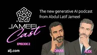 The Jameel Cast -  Episode 2:  