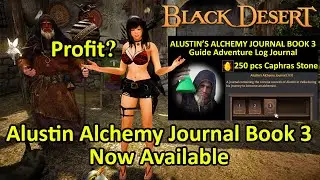Alustin's Alchemy Volume 3 (Book 9) Guide, Shakatu Merchants' Archive Black Desert Online BDO Profit