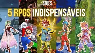 5 RPGs INDISPENSÁVEIS do SNES