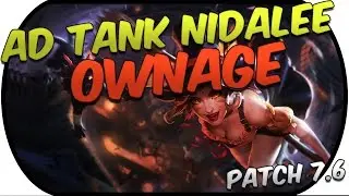 AD TANK NIDALEE OWNAGE! (PATCH 7.6)