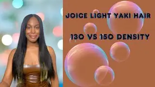 Joice Light Yaki Hair : Which Density is Right for You? 130 vs 150 #joicehair #lightyakiwig