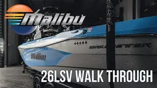 2024 Malibu 26LSV Walk Through