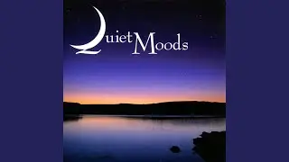 Quiet Moods