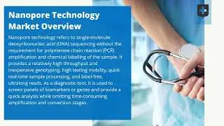 Nanopore Technology Market Growth, Size, Share and Forecast by 2027| Industry Data Analytics | IDA