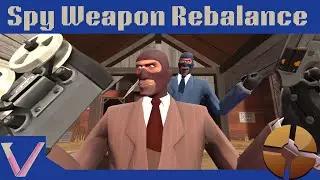 TF2 Spy weapon Rebalance