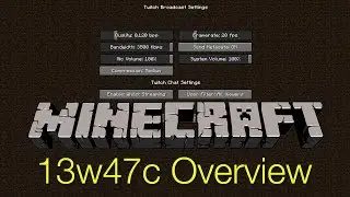 Minecraft 13w47c Overview