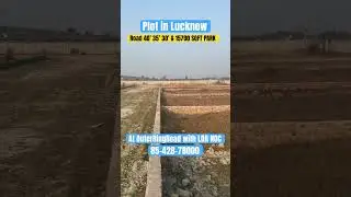 Plot for sale in Lucknow nearby outer ring road, Plot for Sell in Lucknow #lucknowproperty  #plots