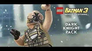 LEGO BATMAN 3: BEYOND GOTHAM &ndash; Dark Knight Trilogy Pack DLC [No Commentary | 1080p 60FPS]