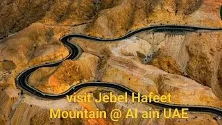 Jebel Hafeet Mountain | UAE&rsquo;s Most Iconic Mountain Experience!
