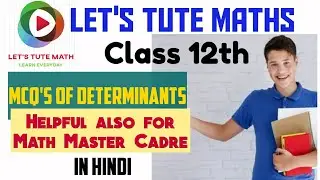 MCQs of Determinants for Class 12th and Math Master Cadre |Math|Algebra| |PSEB |CBSE|NCERT|